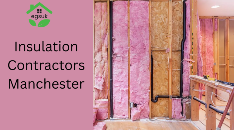 Insulation Contractors Manchester