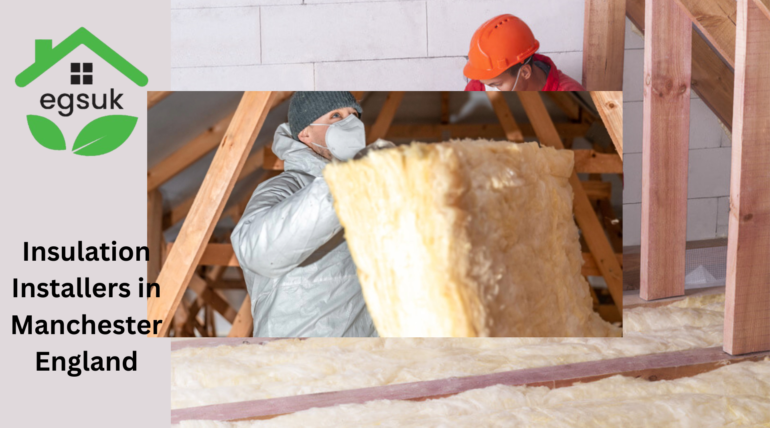 Insulation Installers in Manchester England