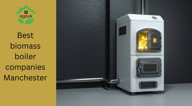 Best biomass boiler companies Manchester