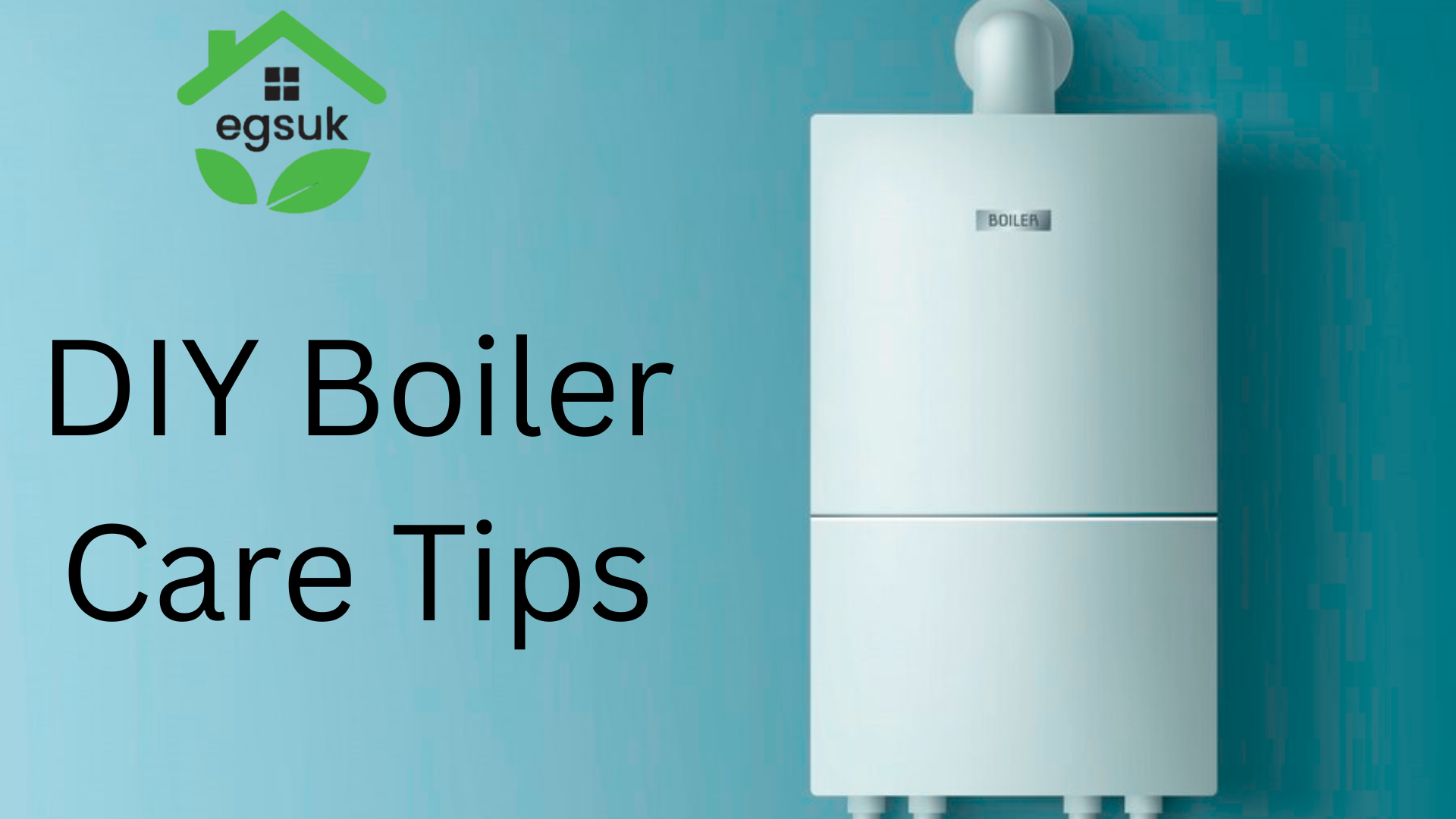 DIY Boiler Care Tips