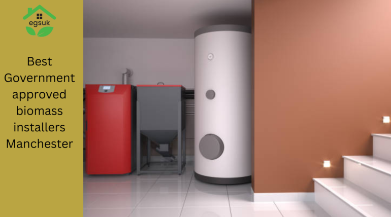 Government-approved biomass installers Manchester