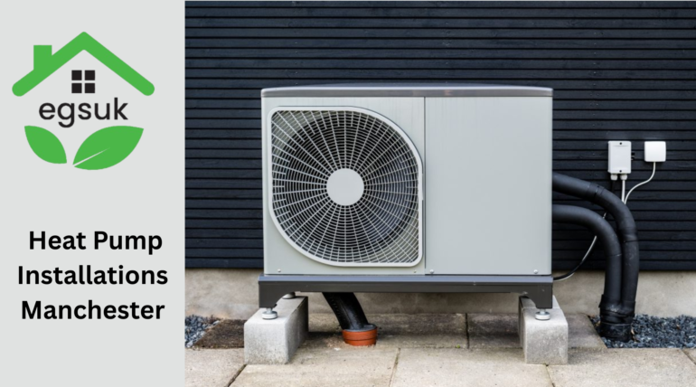 Heat Pump Installations Manchester