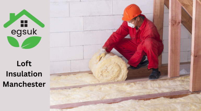 Loft Insulation Manchester