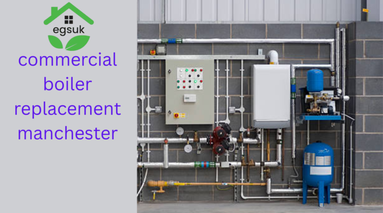commercial boiler replacement manchester
